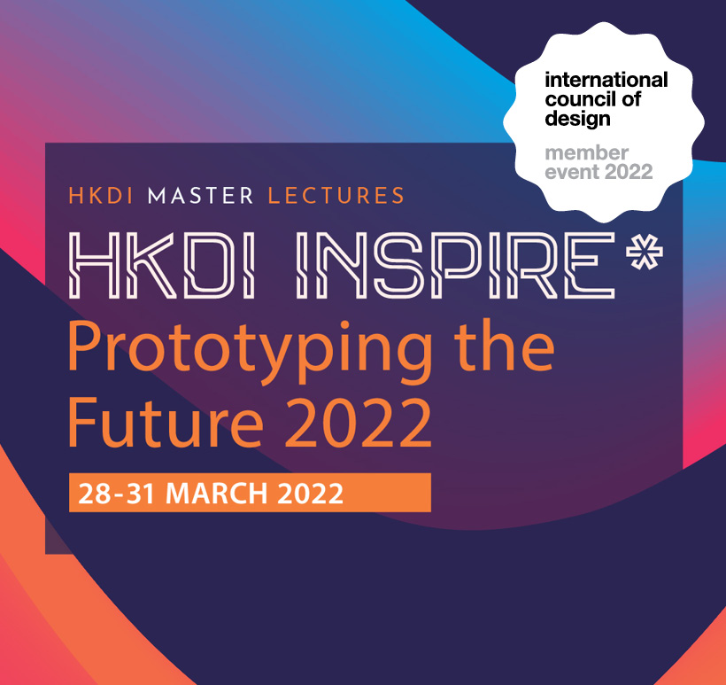 HKDI inspire* prototyping the future