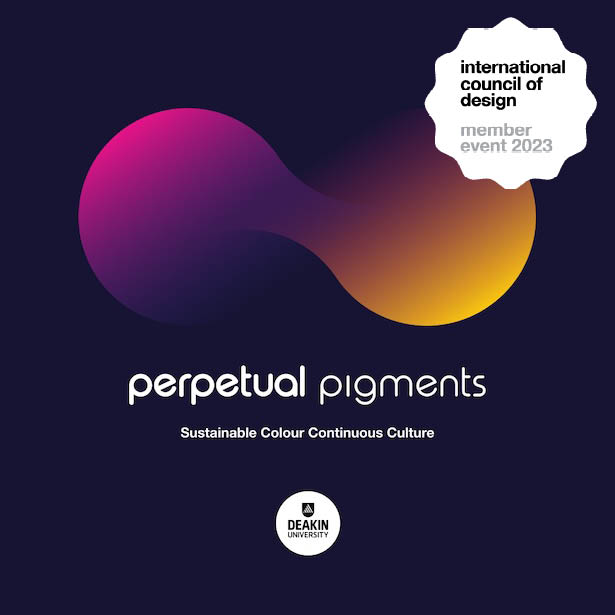Perpetual Pigments - Sustainable Colour/Continuous Culture