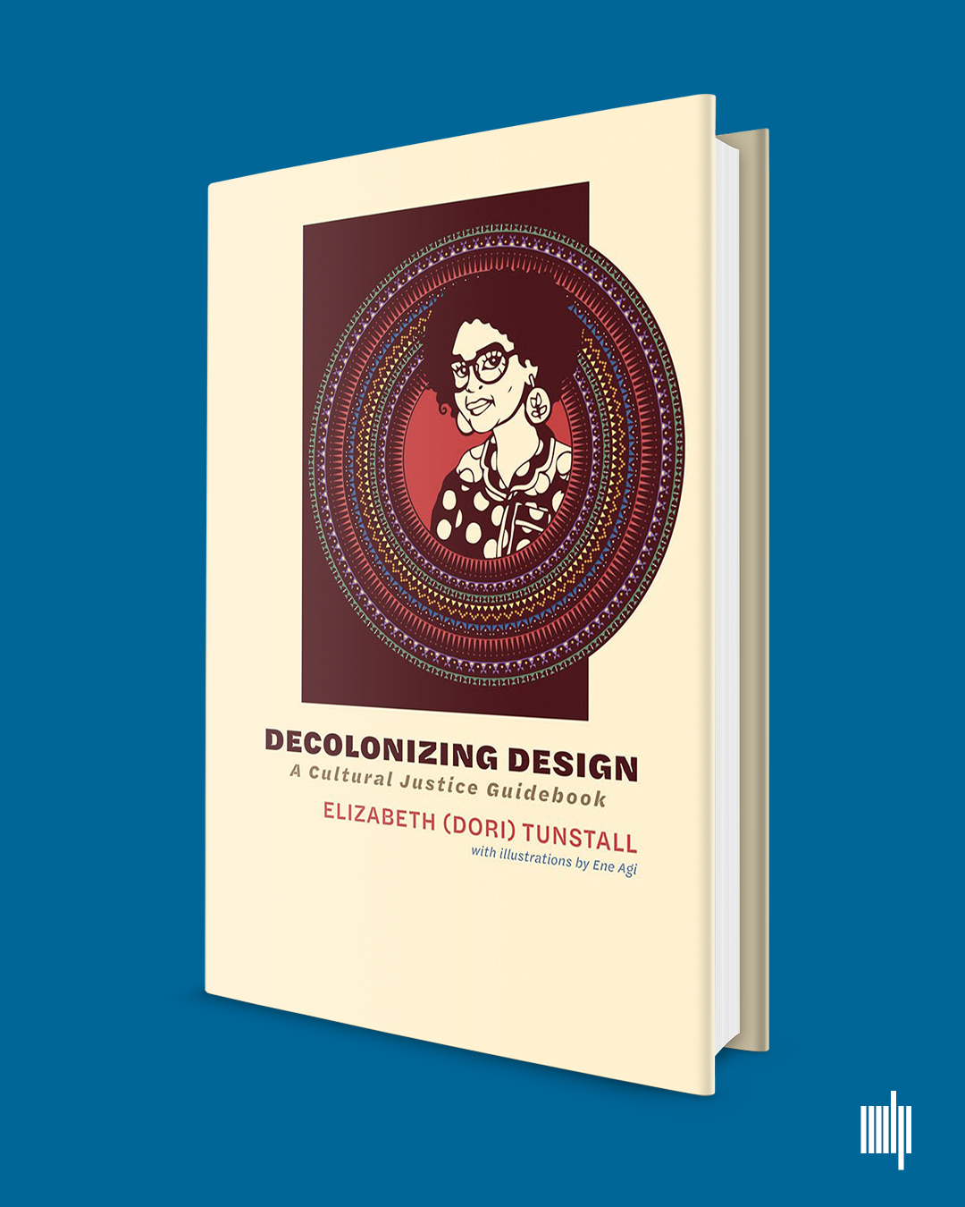 cover image of 'Decolonizing Design: A Cultural Justice Guidebook'