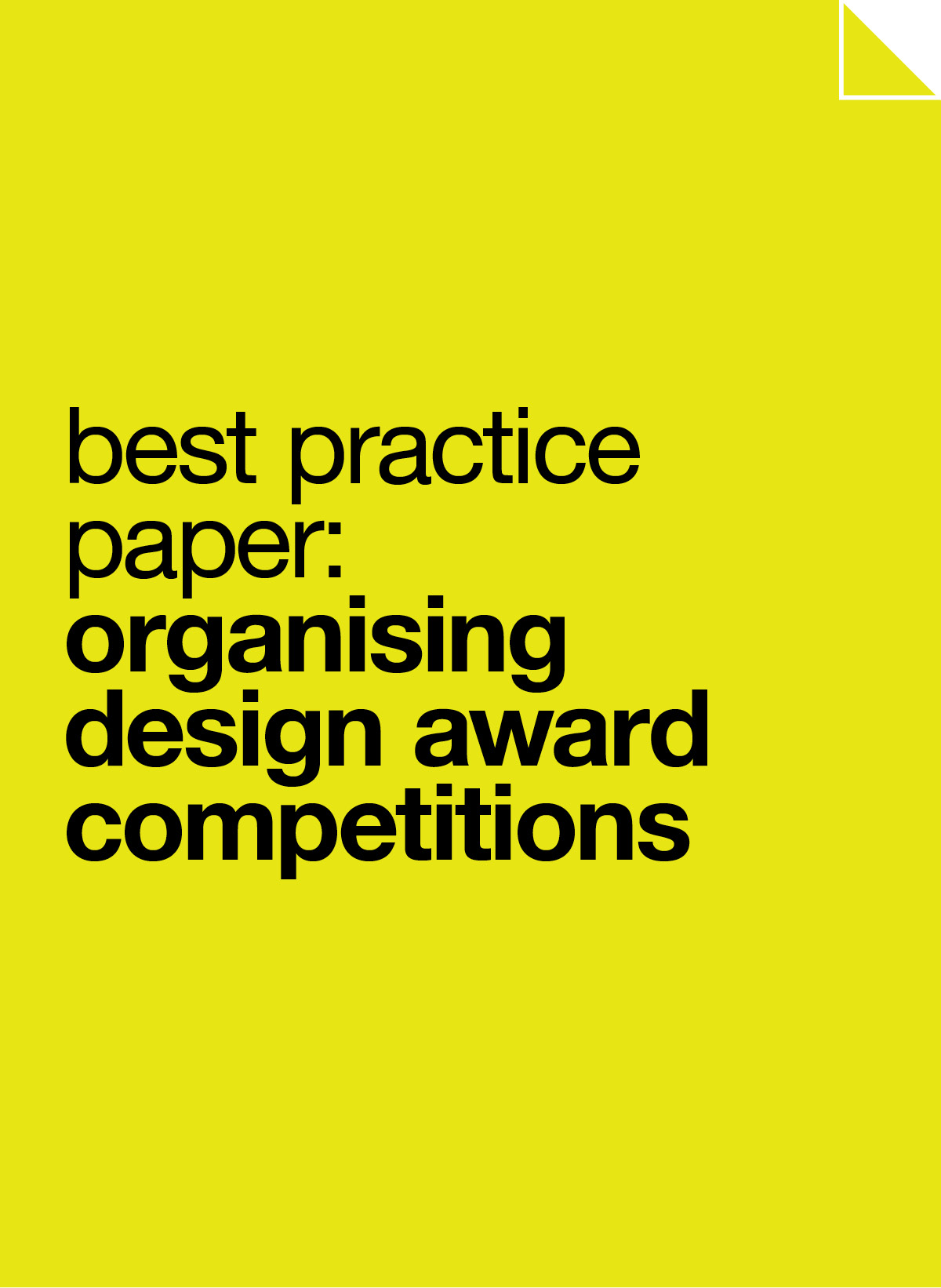 the council releases two new design award competitions best practice papers