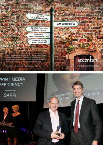 Brussels (Belgium) - Leading global management consultancy Accenture has won the inaugural Sappi Print Media Efficiency Award for its pan-European communications campaign 'I am Your Idea', created by advertising agency Young & Rubicam New York.