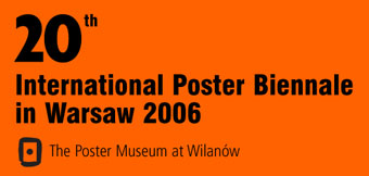 CALL FOR ENTRIES: THE 20TH INTERNATIONAL WARSAW POSTER BIENNALE
