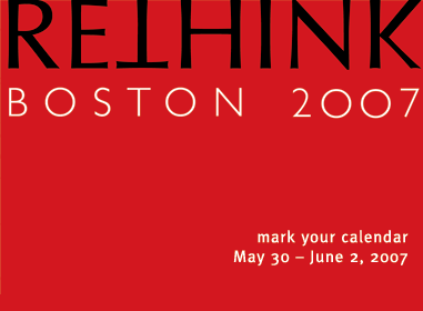 Boston (USA) - The 2007 Annual Conference & Expo of the Society for Environmental Graphic Design (SEGD) addresses the complex field of environmental graphic design and the role of environmental graphic designers in rethinking their clients environments an