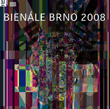 CALL FOR ENTRIES: 23 BRNO BIENNALE 2008