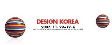 DESIGN KOREA 2007 INTERNATIONAL CONFERENCE HIGHLIGHTS PUBLIC DESIGN AND DESIGN MANAGEMENT