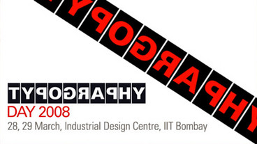 Bombay (India) - As part of the golden jubilee celebrations of the Indian Institute of Technology Bombay, 'Typography Day 2008' will be held on Friday, 28 March and Saturday 29 March 2008 at the IDC, IIT Bombay, in Powai, Mumbai.