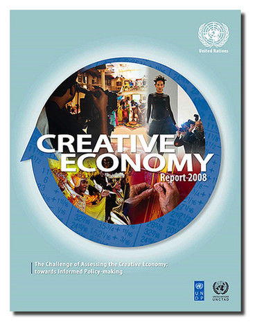 UNCTAD RELEASES CREATIVE ECONOMY REPORT 2008