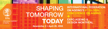 Montreal (Canada) - An impressive lineup of speakers is confirmed for IFA's 9th Global Conference in Montréal, and deadlines for abstracts has been extended to 30 May 2008.