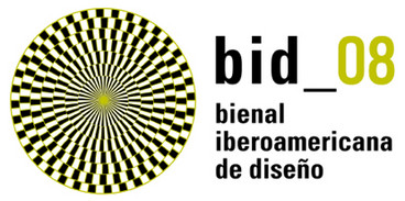 CALL FOR SUBMISSIONS: BID_08: BIENAL IBEROAMERICANA DE DISE?O