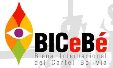 CALL FOR ENTRIES: THIRD INTERNATIONAL BIENNIAL OF THE POSTER IN BOLIVIA