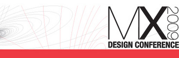 CALL FOR PARTICIPATION: MX DESIGN CONFERENCE 2009