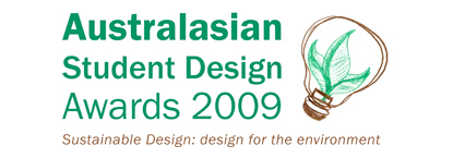 AUSTRALASIAN STUDENT DESIGN AWARDS 2009: CALL FOR ENTRIES