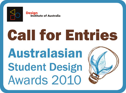 Call for entries: Australasian Student Design Awards 2010