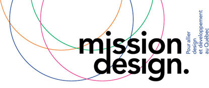 Mission Design: bringing together design and economic development in Quebec
