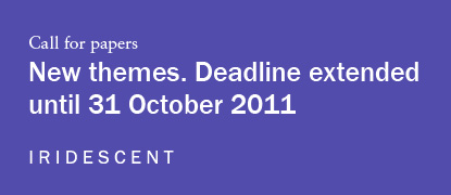 Montreal (Canada) - Iridescent: Icograda Journal of Design Research has extended the Call for Papers deadline for themes announced in March. Iridescent will continue to accept papers until 31 October 2011.