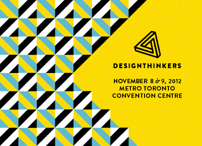 Montréal (Canada) - Icograda has endorsed the 2012 DesignThinkers conference to be held in Toronto (Canada) 8-9 November 2012. Design Thinkers is the annual conference of the Association of Registered Graphic Designers of Ontario.