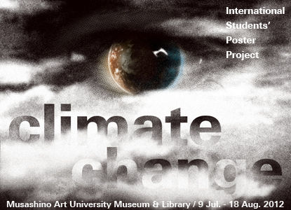 Mushashino Art University Exhibits International Students' Poster Design Project on Climate Change