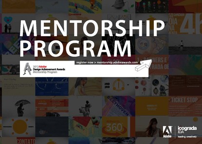 As Icograda celebrates 50 years of leading creatively, the Secretariat is seeking Mentors for the 2014 ADAA Mentorship program.