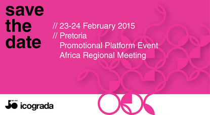 Icograda announces the date and location of the Icograda Promotional Member Platform Meeting and Africa Regional Meeting, which will take place in Pretoria on 23-24 February 2015, hosted by SABS.