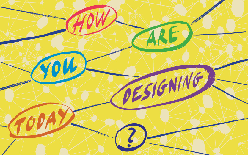 How are you designing today? ico-D's WDD2015 prompt to participants, to showcase - in flash-form - an inside look on their designing process