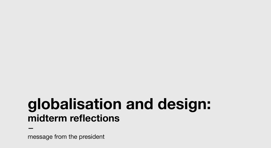 Globalisation and Design: Midterm Reflections