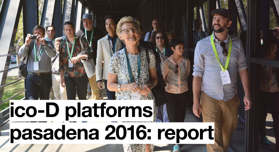 ico-D Platforms: Pasadena 2016 Report