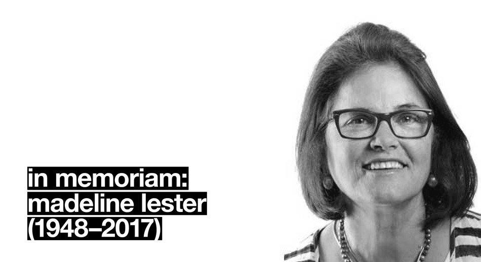 In Memoriam: Madeline Lester (1948-2017)