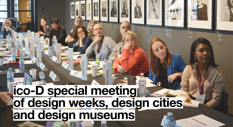 ico-D Special Meeting of Design Weeks, Design Cities and Design Museums