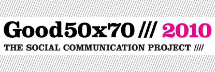 Milan (Italy) - Associazione Culturale Good Design is proud to announce the 2010 edition of Good50x70, the international social poster competition organised to support the causes addressed by seven international charities and NGOs.