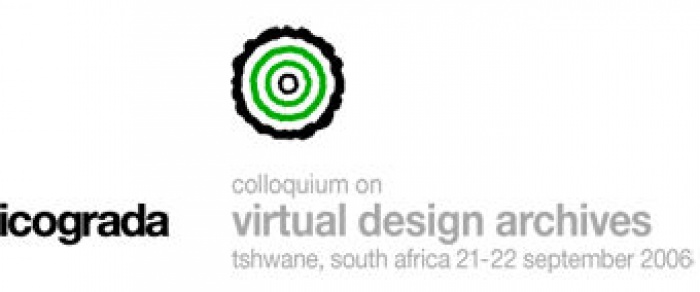 Montreal (Canada) - On 21-22 September, the Icograda Education Network (IEN) will host its inaugural Colloquium on Virtual Design Archives in collaboration with the University of Pretoria.