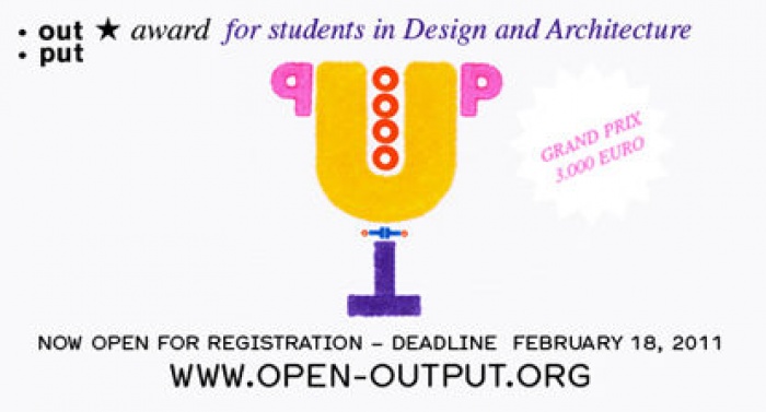 Amsterdam (The Netherlands) - :output, one of the biggest international competitions for students in design and architecture, has announced the 2011 call for entries. The deadline for submission for :output award 14 is 18 February 2011.