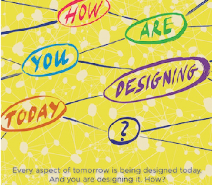 2015 theme:</br>how are you designing today?